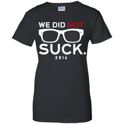 We Did Not Suck Shirt, Hoodie, Tank