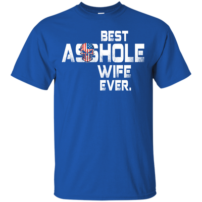 Best Asshole Wife Ever t-shirt, hoodie, tank