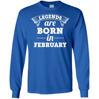 Legends are born in February Shirt, Hoodie, Tank