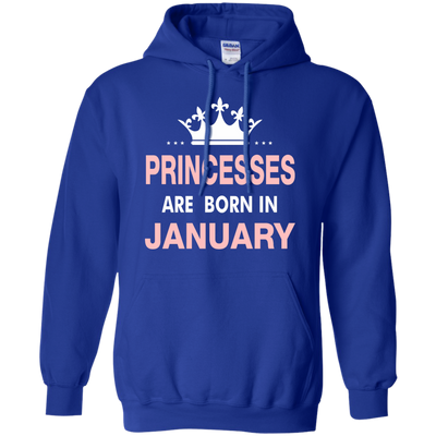 Princesses Are Born in January Shirt, Hoodie, Tank