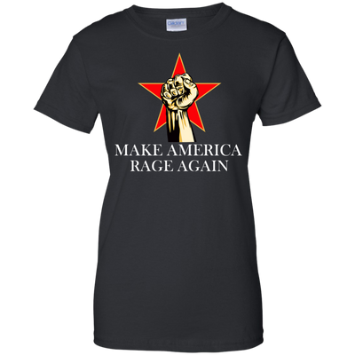 Make America Rage Again Shirt/Hoodies/Tanks
