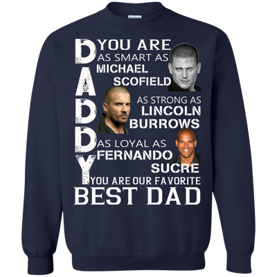Prison Break Father's Day Shirt, Tank, Sweater