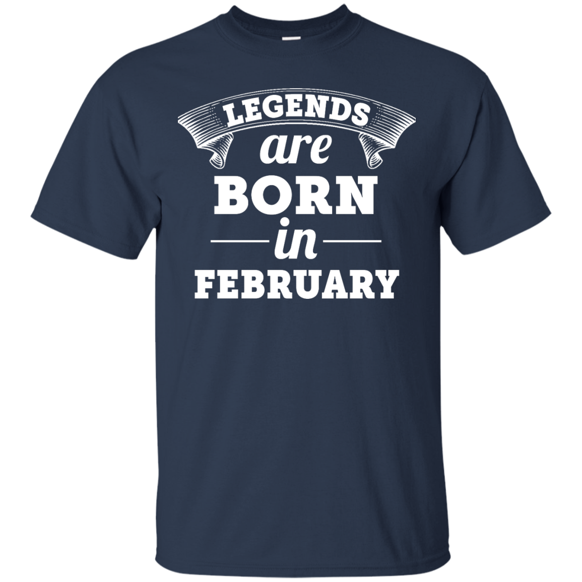 Legends are born in February Shirt, Hoodie, Tank