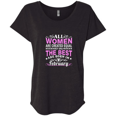 All Women Are Created Equal But Only The Best Are Born In February shirt, tank