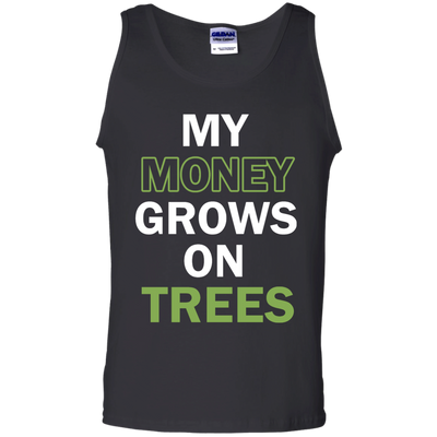 My money grows on trees shirt, tank, hoodie
