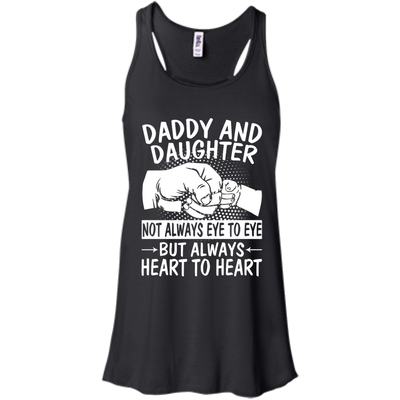 Daddy and Daughter Not Always Eye to Eye shirt, tank