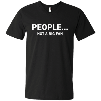 People Not A Big Fan shirt, tank, long sleeve