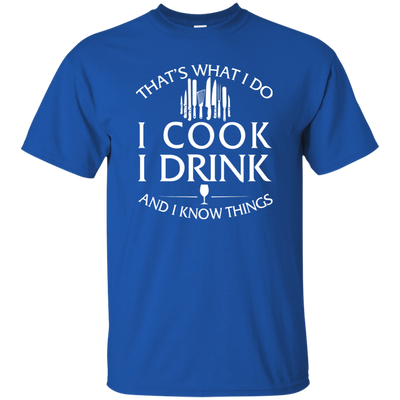 I Cook, I Drink and I Know Things - ifrogtees