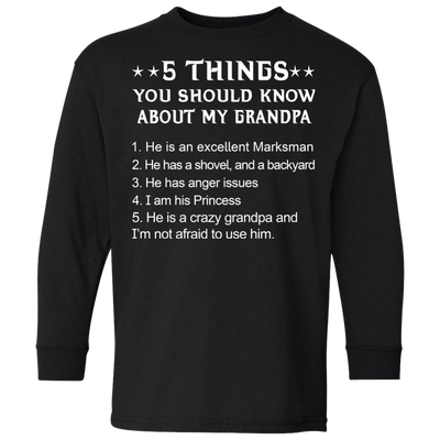 5 Things You Should Know My Grandpa Shirt, Hoodie Youth Shirt