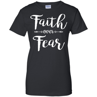 Faith over Fear shirt, tank, racerback