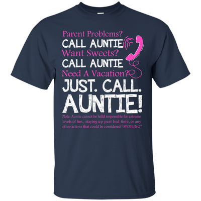 Parent problems call Auntie want sweets call Auntie t-shirt, hoodie, tank