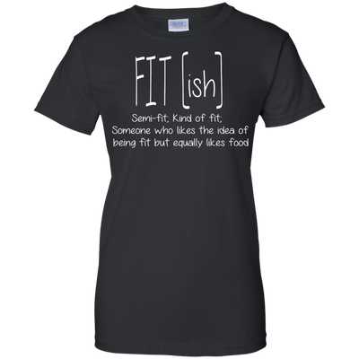 FIT(ish) Semi-Fit Kind of Fit shirt, tank, long sleeve
