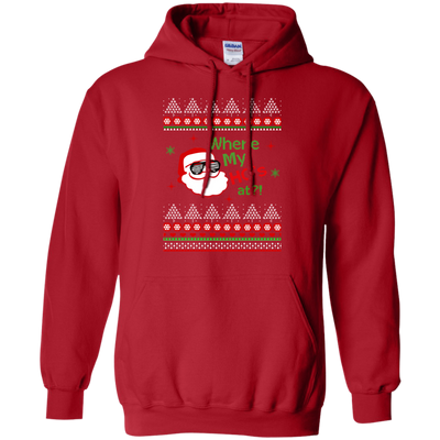 Where my HO's at Santa Claus Sweater, Shirt