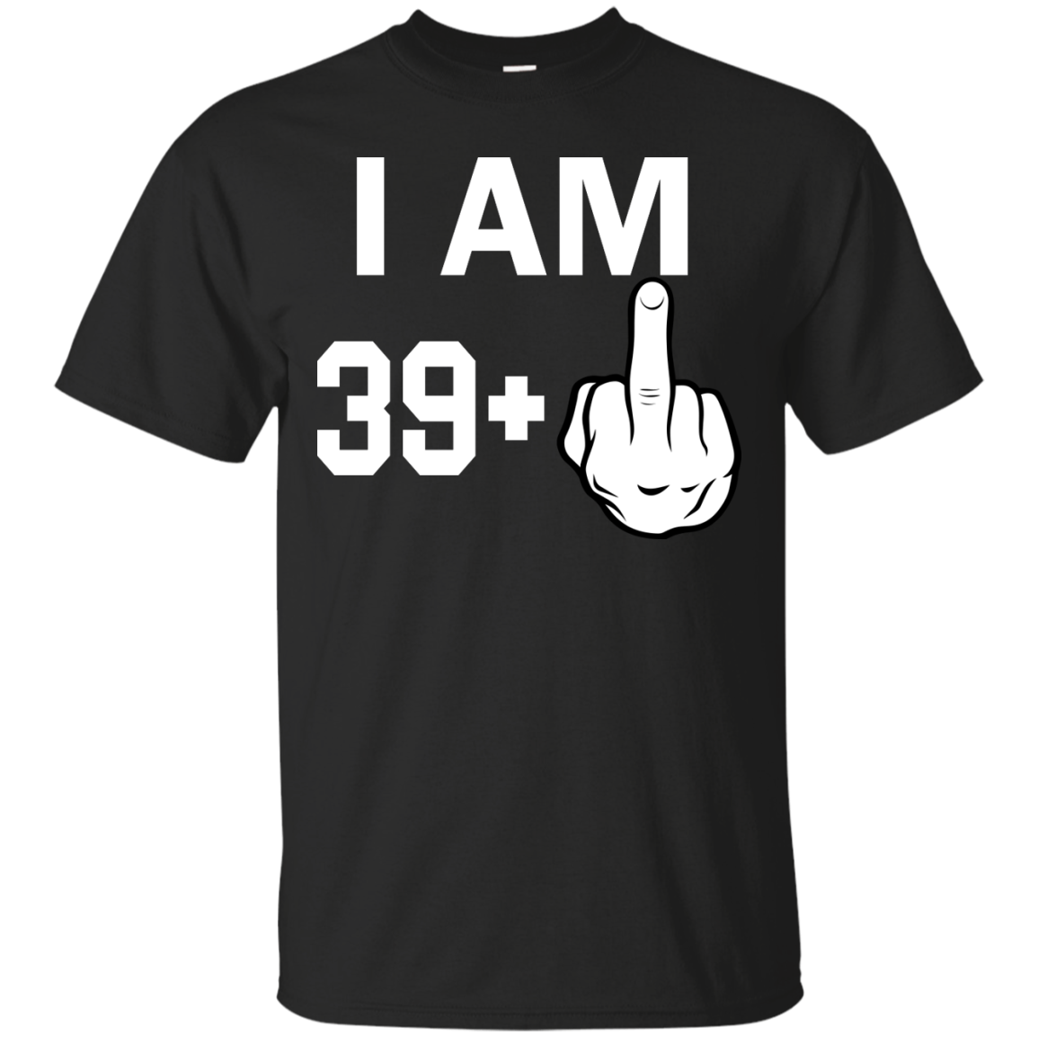 I Am 39 Plus Middle Finger 40th Birthday shirt, hoodie, sweater
