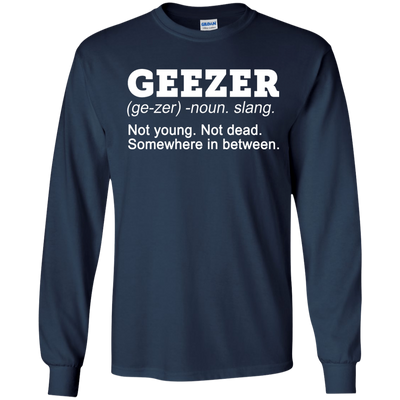 Geezer definition shirt, hoodie, sweater