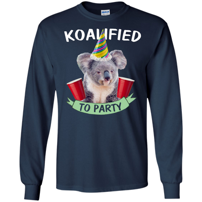 Koalified to Party shirt, tank, sweater