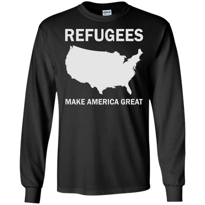 Refugees Make America Great Shirt, Hoodie, Tank