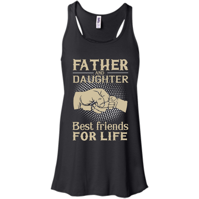 Father and Daughter best friend for life shirt, sweater, hoodie