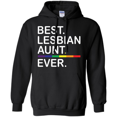 Lesbian Aunt: Best Lesbian Aunt Ever shirt, tank, sweater
