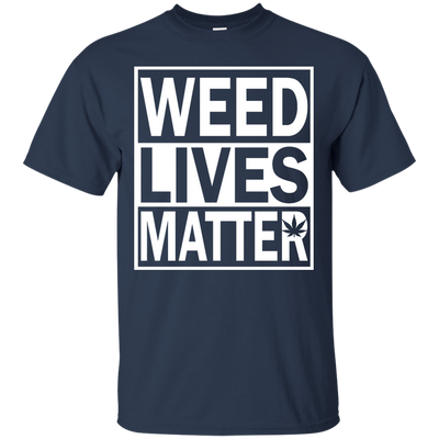 Weed lives matter t-shirt, long sleeve