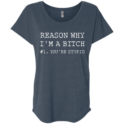 Reasons why I'm a bitch You're stupid shirt, tank top, long sleeve