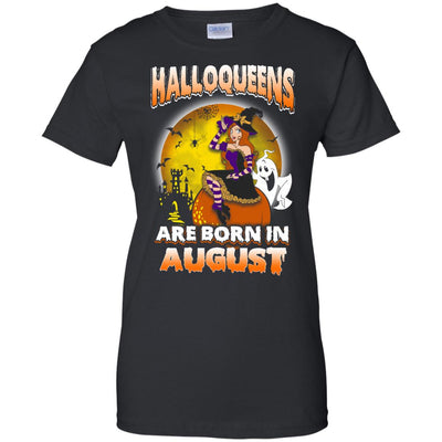Halloqueens are born in August shirt, hoodie, tank