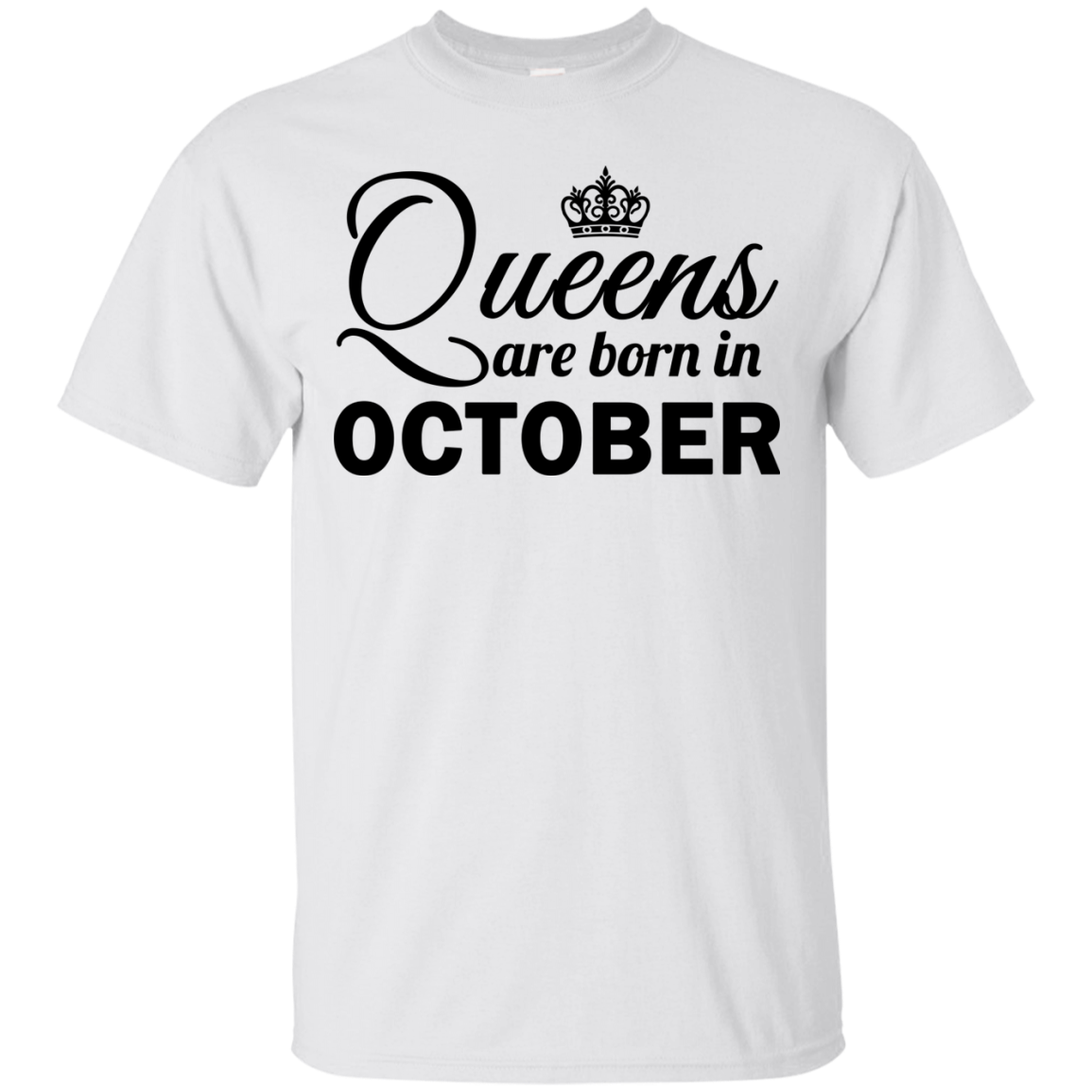Queens are born in October Shirt, Hoodie, Tank