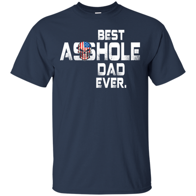 Best Asshole Dad Ever t-shirt, hoodie, tank