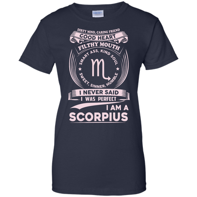 Dirty Mind Caring Friend I Am a Scorpius T-shirts - ifrogtees