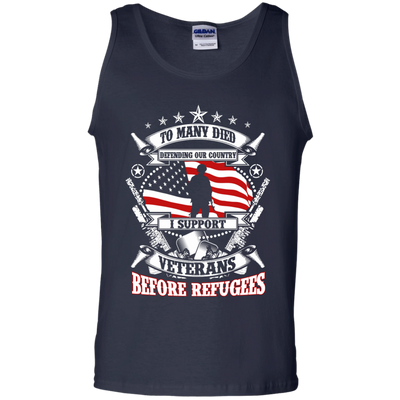 To Many Died Defending Our Country I Support Veterans shirt