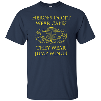 Heroes Don't Wear Capes they Wear Jump Wings Shirt, Hoodie, Tank - ifrogtees