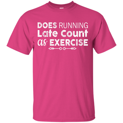 Does Running late count as exercise shirt, sweater, tank