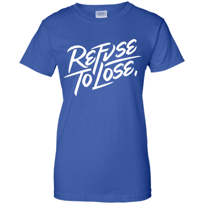 Refuse to Lose shirt, long sleeve, hoodie