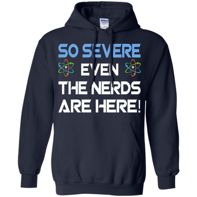 So Severe Even The Nerds Are Here shirt, tank - Science March