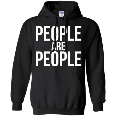 People are People shirt, racerback, sweater