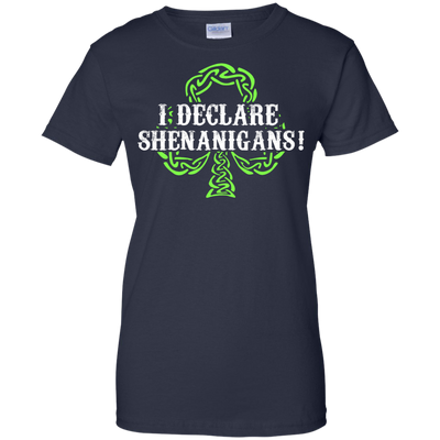 Saint Patrick's Day: I Declare Shenanigans shirt, hoodie, tank