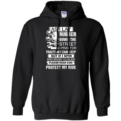As I lay rubber down the street t-shirt, hoodie, long sleeve