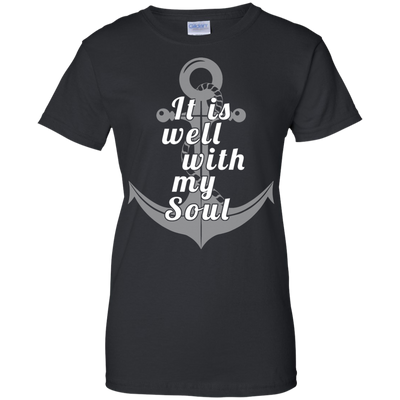 Sailor: It is well with my Soul Shirt, Hoodie, Tank