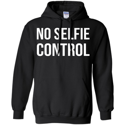No selfie control shirt, tank, racerback