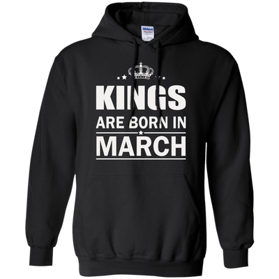 Kings are born in March Shirt, Hoodie, Tank