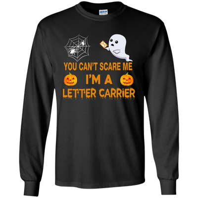 You Can't Scare Me, I'm a Letter Carrier Tee/Hoodie