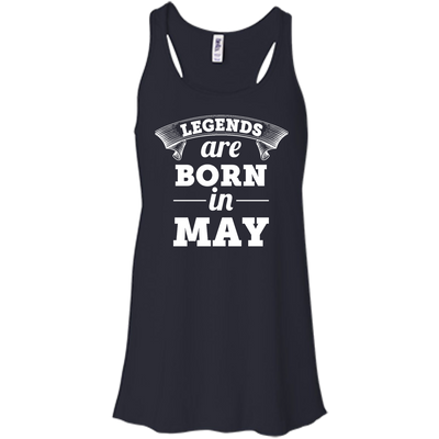 Legends are born in May Shirt, Hoodie, Tank