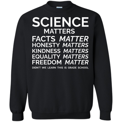 Science Matters shirt, sweater, hoodie
