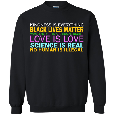 Kindness Is Everything Black Lives Love Shirt, Hoodie, Tank