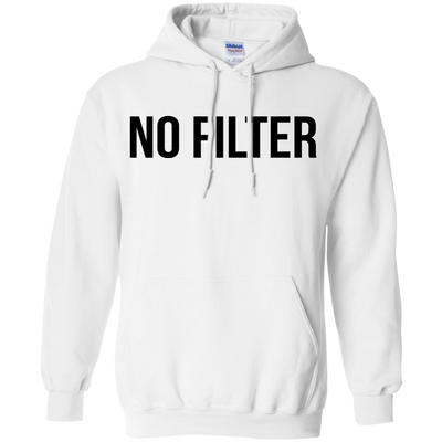 No Filter shirt, sweatshirt, racerback tank
