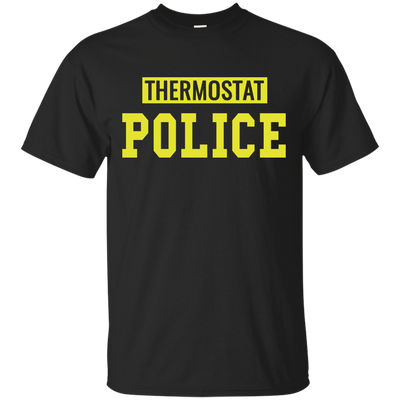 Thermostat Police shirt, sweatshirt