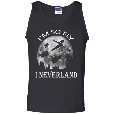 I'm So Fly I Neverland Tee/Hoodie/Tank