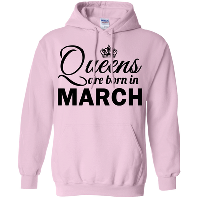 Queens are born in March Shirt, Hoodie, Tank