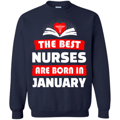The best Nurses are born in January shirt, hoodie, tank