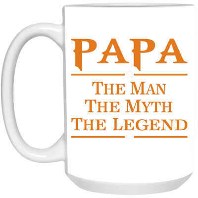Papa The Man The Myth The Legend mug